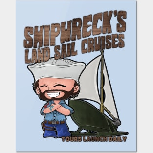 Shipwreck's Land Sail Crusies Posters and Art